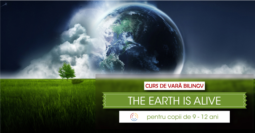 The Earth Is Alive - Copii 6 - 10 ani