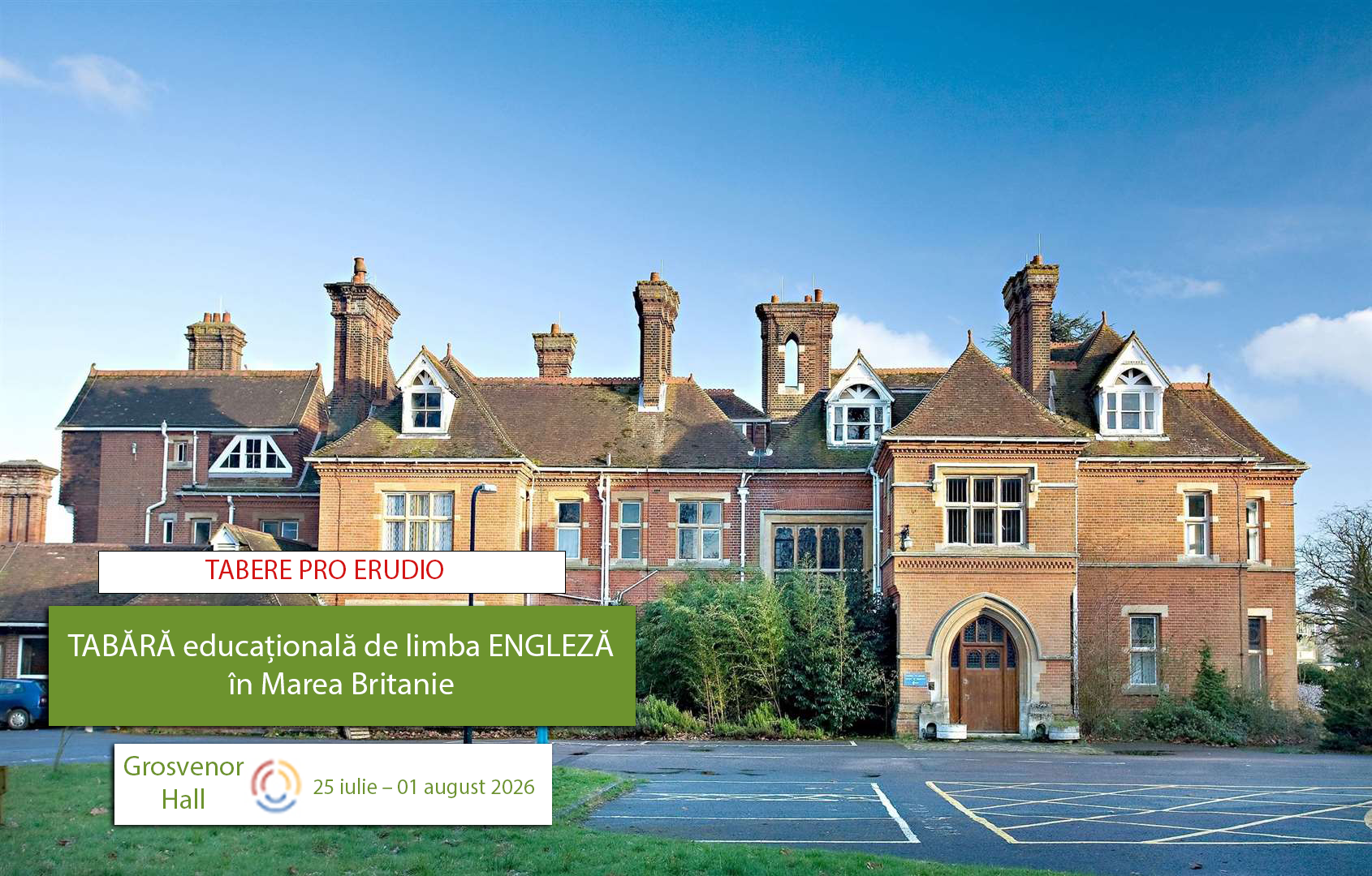Tabăra Marea Britanie Grosvenor Hall 2026
